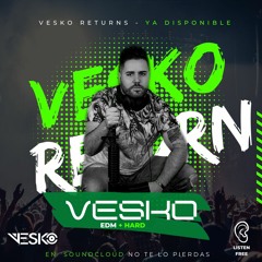 VESKO - RETURNS #VOL3