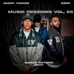 #FREE Bizarrap Ft Daddy Yankee - Daddy Yankee Bzrp Music Sessions 0/66 (Marco Antonio Remix)