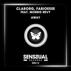 Claborg, FabioEsse Feat. Morris Revy - Away (Original Mix)