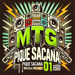 MTG - PIQUE SACANA 01 - ( DJ WG )