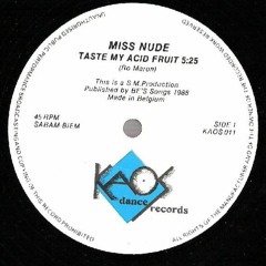 Miss Nude - Taste My Acid Fruit 1988