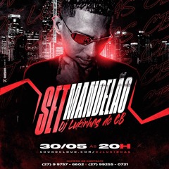 SET MANDELÃO-DJ LUKINHAS DO CB 2022