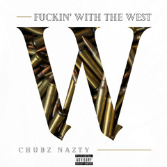Fuckin’ With The West