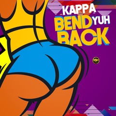 Bend Yuh Back ( KSM )