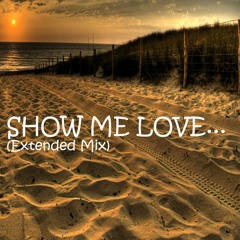 Show Me Love- Extended Mix(EDITED)