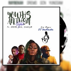 Youthes Anthem -Remix Dj GadRanGa- Raybekah Ft DREMO, GCN, YUNGSAM - (UrbanKiz 2k21)