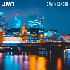 3AM IN LONDON