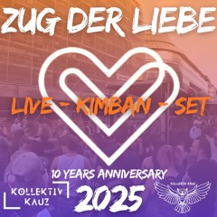 Kimban @ Zug der Liebe 2025 (10 YEARS ANNIVERSARY)