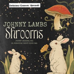 SHROOMS -ELConchitas Trippy Disco RMX