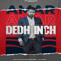 Dedh Inch - Amar Sajaalpuria ft G Skillz