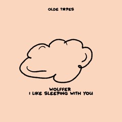 PREMIERE689 // Wolffer - I Like Sleeping With You