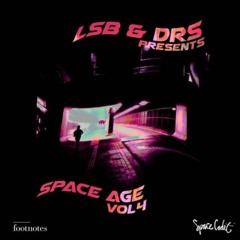 DJ LSB & MC DRS - Space Age Vol. 4 (Deep Liquid D&B) Dec. 2020