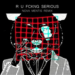 Boris Brejcha - R U FCKNG SERIOUS (Nova Mentis remix)