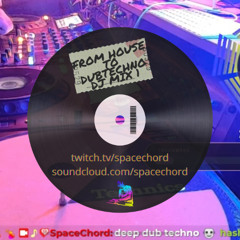 Spacechord - From House To Dubtechno 1