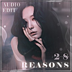 28 Reasons - SEULGI audio edit  [use 🎧!]