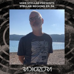 MIKE STELLAR Presents Stellar Regions Ep. 54 | 27/10/2021