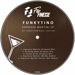 FF004: Funkytino - Espresso Martini EP