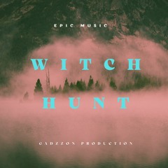 Witch Hunt (Free Epic Music) (Download Free)