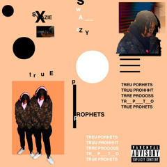 TRUE PROPHETS