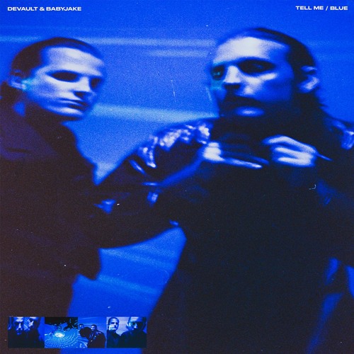 Devault & BabyJake - Tell Me