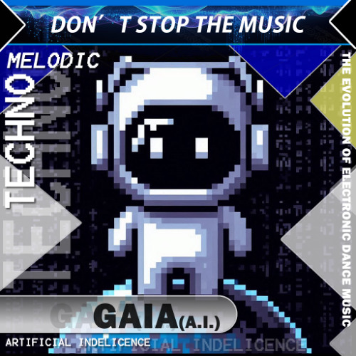 GAIA(A.I.) - Don't stop the music