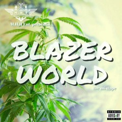 Blazer World the mixtape