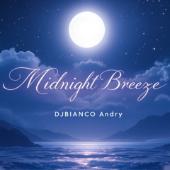 MIDNIGHT BREEZE