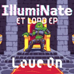 IllumiNate - Love On