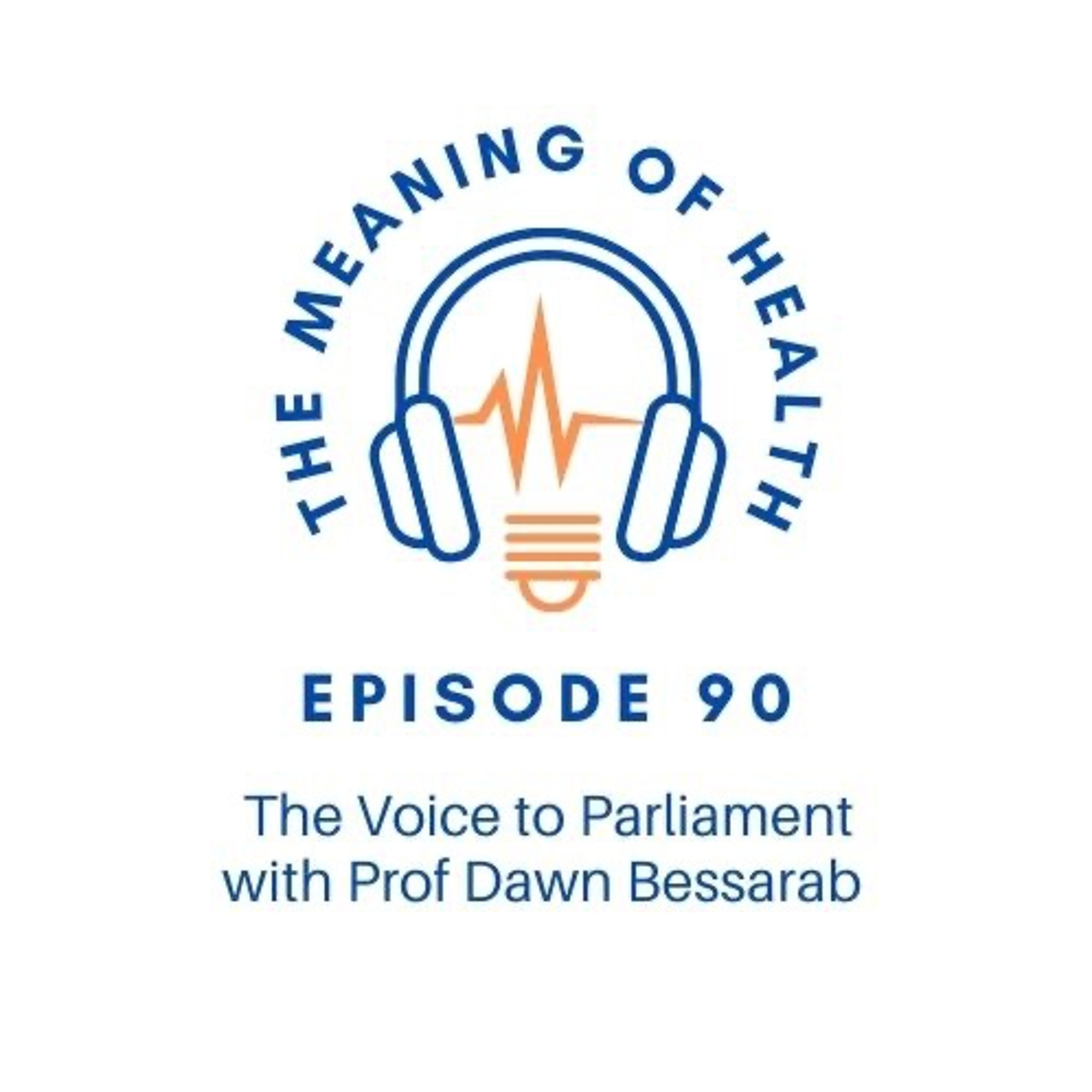 The Meaning of Health Podcast