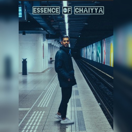 Essence Of Chaiyya