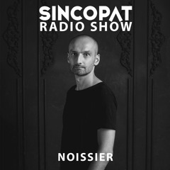 Noissier - Sincopat Podcast 286