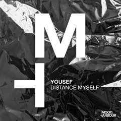 Yousef - Distance Myself [Moon Harbour]