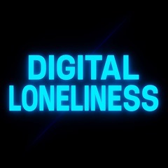 AURON - Digital Loneliness