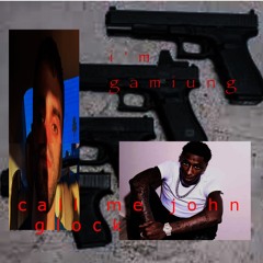 call me john glock the way i got a glock