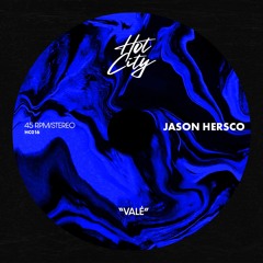 Jason Hersco - Valé (HC016)