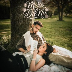 Mere Dil Nu Karan Randhawa