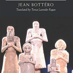 GET KINDLE 💛 Religion in Ancient Mesopotamia by  Jean Bottéro &  Teresa Lavender Fag