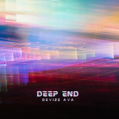Devize, AVA - DEEP END