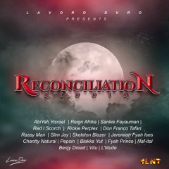 Reconciliation Riddim Mix_Lavoro Duro feat LNTSound