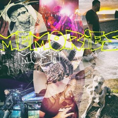 Mosh36 - Memories (1.1x Sped up + Reverb)