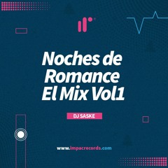 Noches de Romance Mix by DJ Saske IR