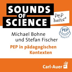 #2 PEP basics® | Michael Bohne & Stefan Fischer – PEP in pädagogischen Kontexten