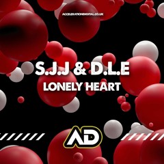 S.J.J & D.L.E - LONELY HEART