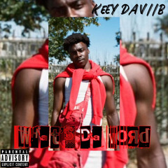 KeeyDaViib - Whats Da Word (prod. AcBigOhBeats)
