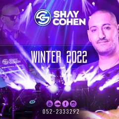 DJ Shay Cohen Winter Set 2022 סט מזרחית חורף