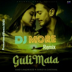Saad Lamjarred X Shreya Ghoshal - Guli Matta - DJ More & DJ SeanZ - Remix