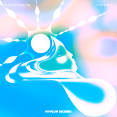 PREMIERE : Adnan Khadra - Photons (HIFI-LOFI Records)