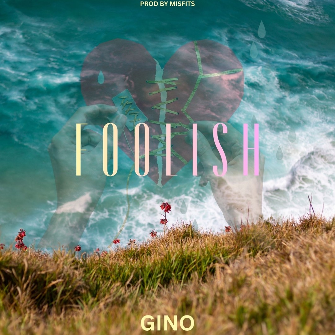Stream FOOLISH by GINO | Listen online for free on SoundCloud