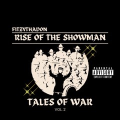 TALES OF WAR II: Rise Of The Showman (prod. Homage)