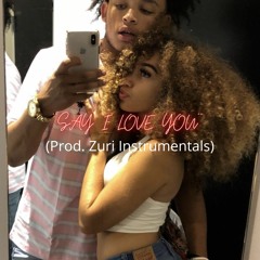 R&B RAP BEAT ''SAY I LOVE YOU''